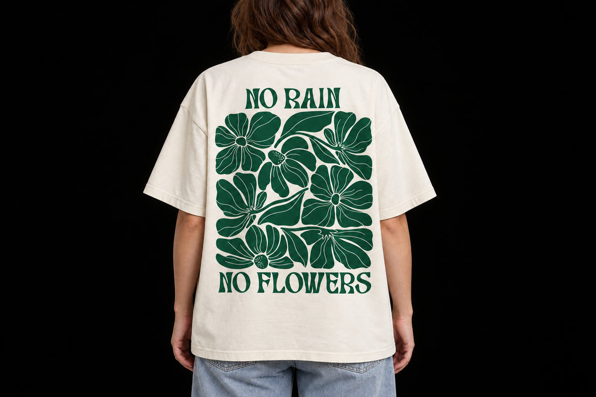 T-shirt NO RAIN NO FLOWER